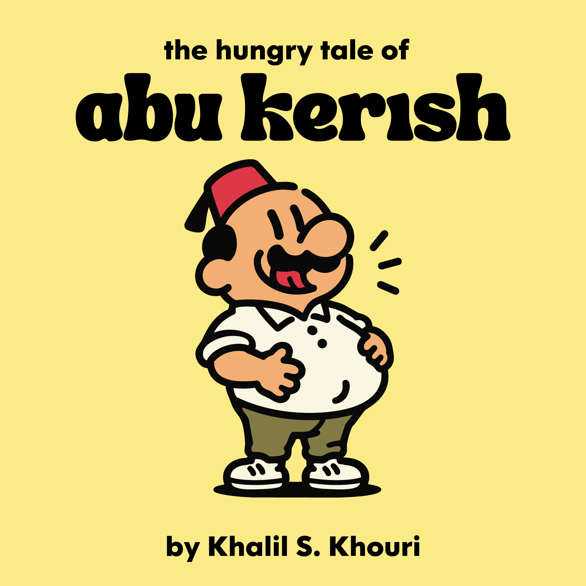 Cover of The Hungry Tale of Abu Kerish, a picture book by Khalil S. Khouri